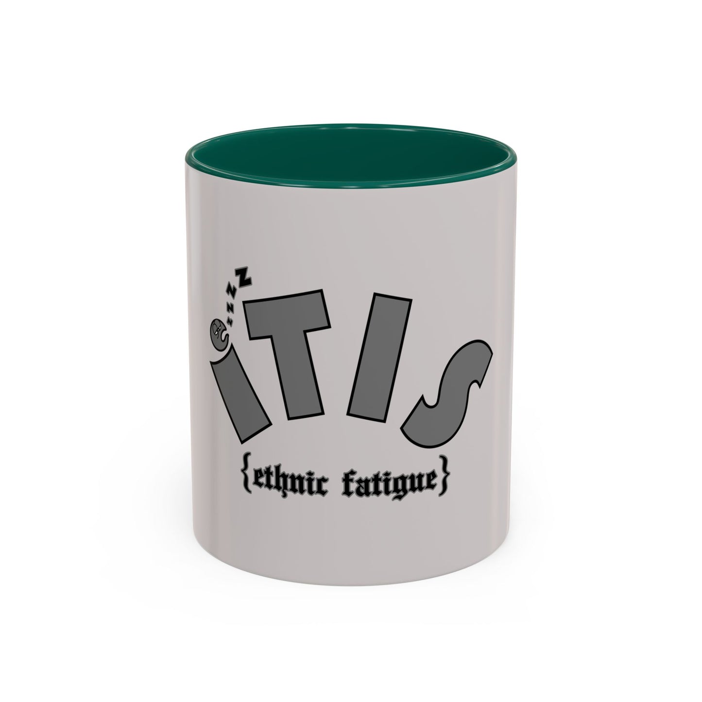 L.O.E.F ITIS Ethnic Fatigue Mug