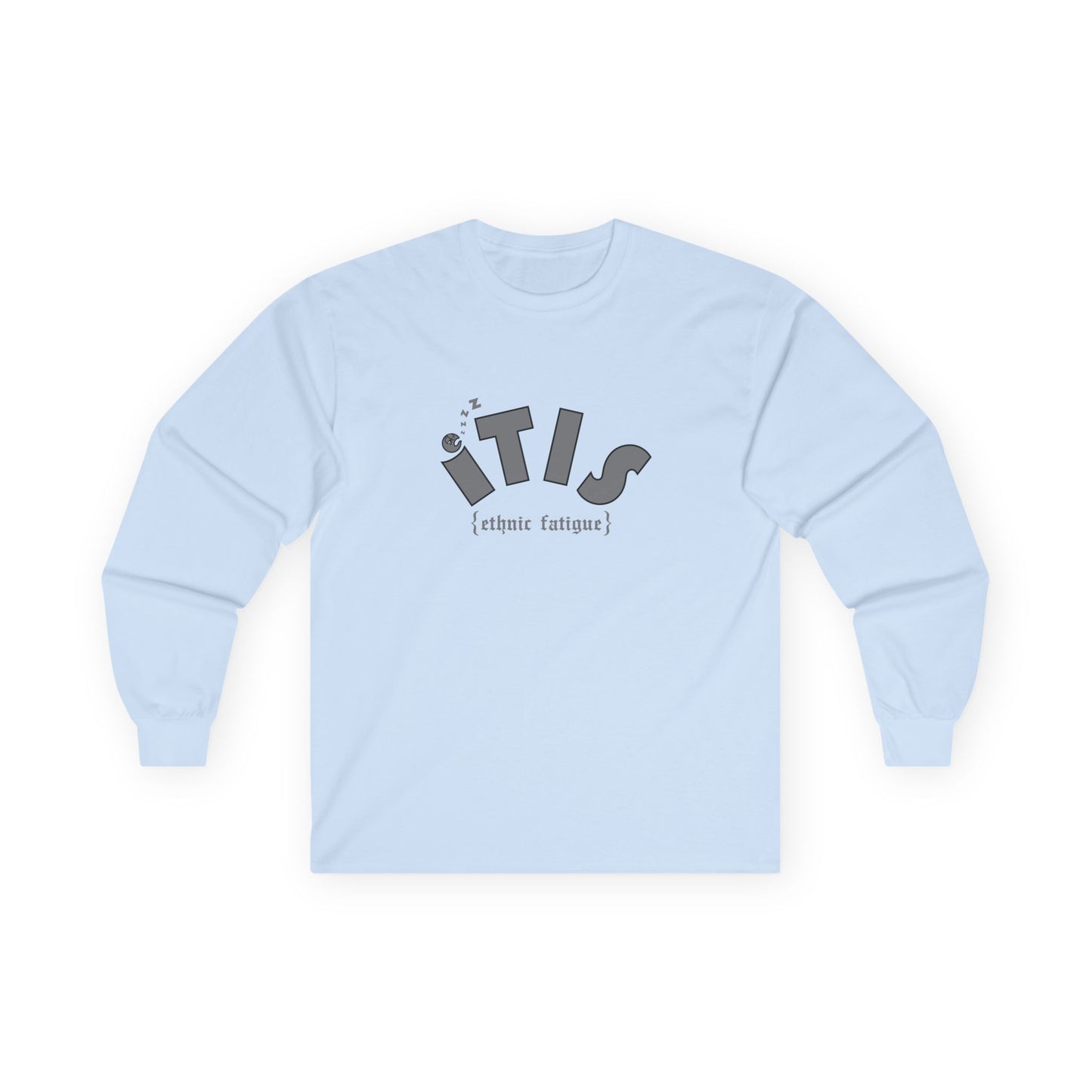 L.O.E.F ITIS Unisex Long Sleeve Tee (Gray)