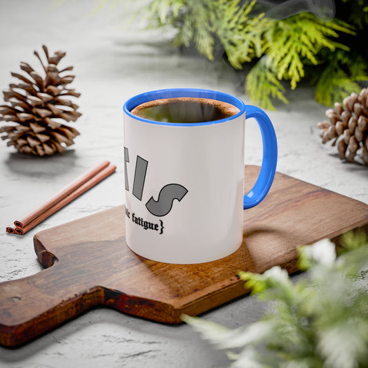 L.O.E.F ITIS Ethnic Fatigue Mug