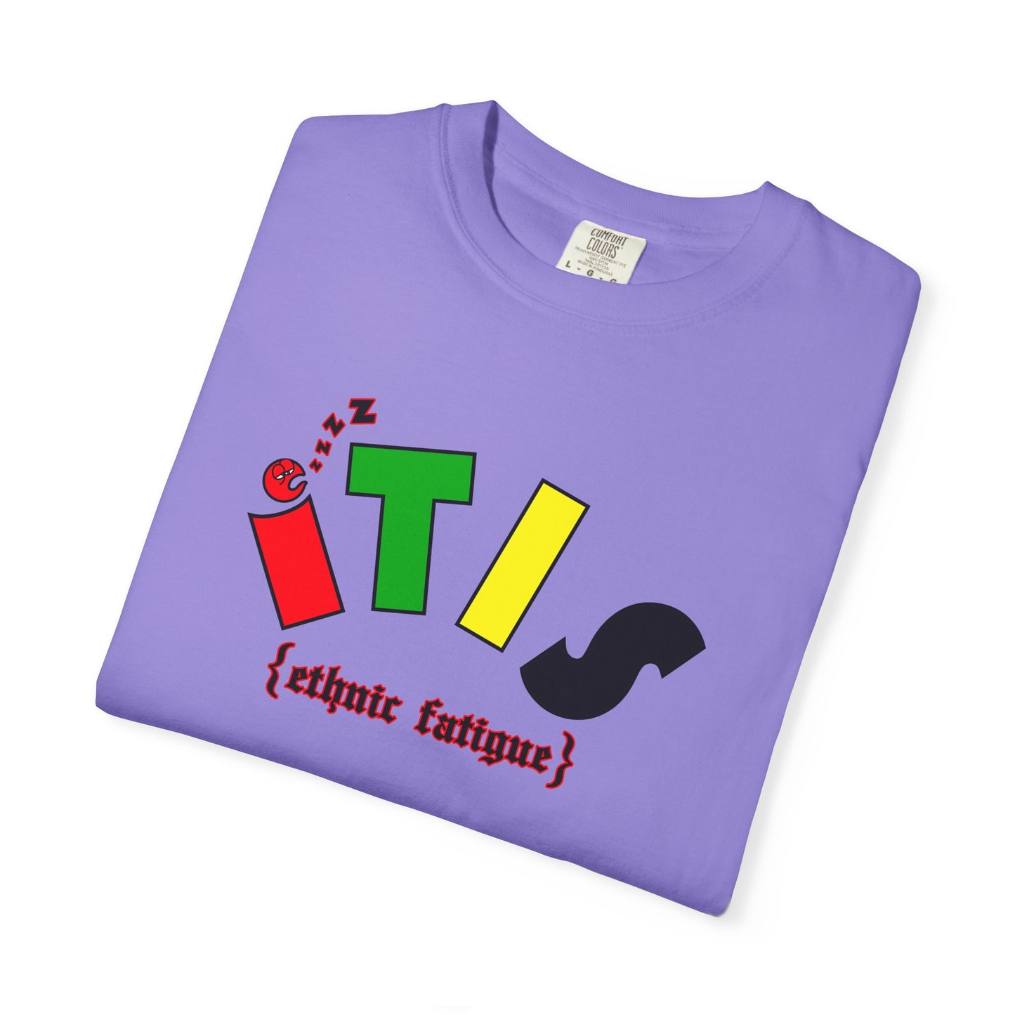 L.O.E.F ITIS Ethnic Fatigue Unisex Tee Shirt