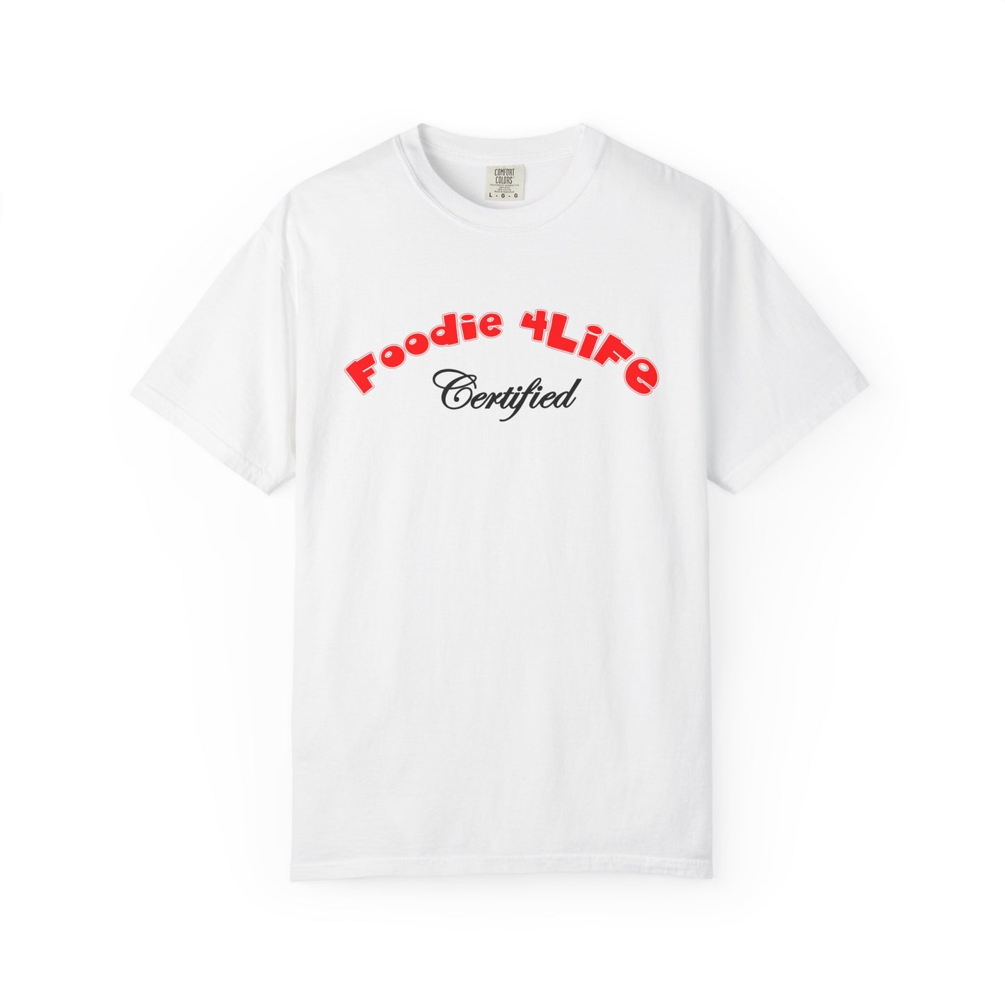 L.O.E.F Foodie 4Life Certified Unisex Tee Shirt (Fiery Red)