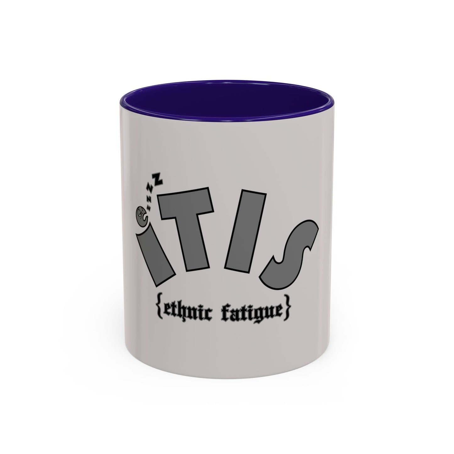 L.O.E.F ITIS Ethnic Fatigue Mug