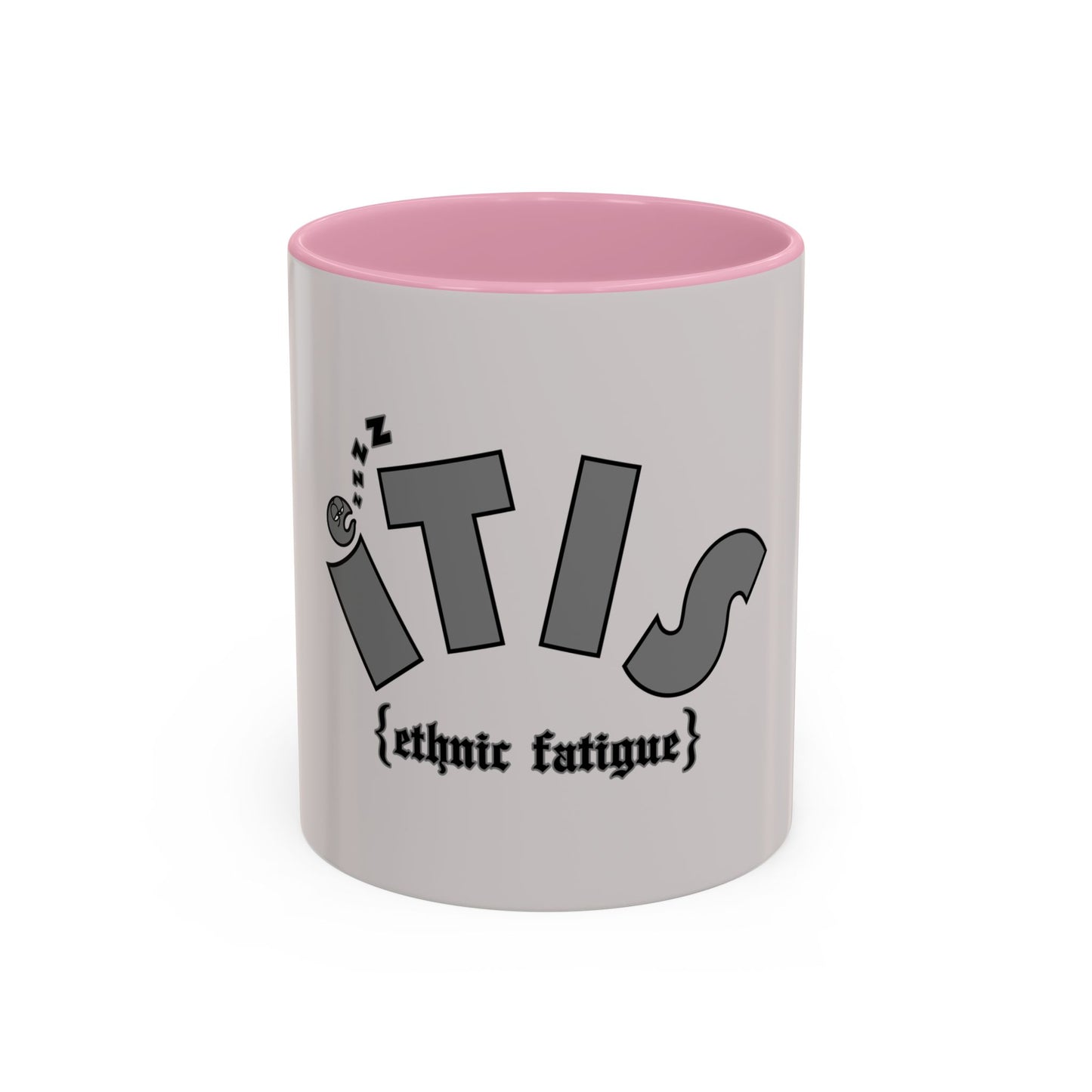 L.O.E.F ITIS Ethnic Fatigue Mug