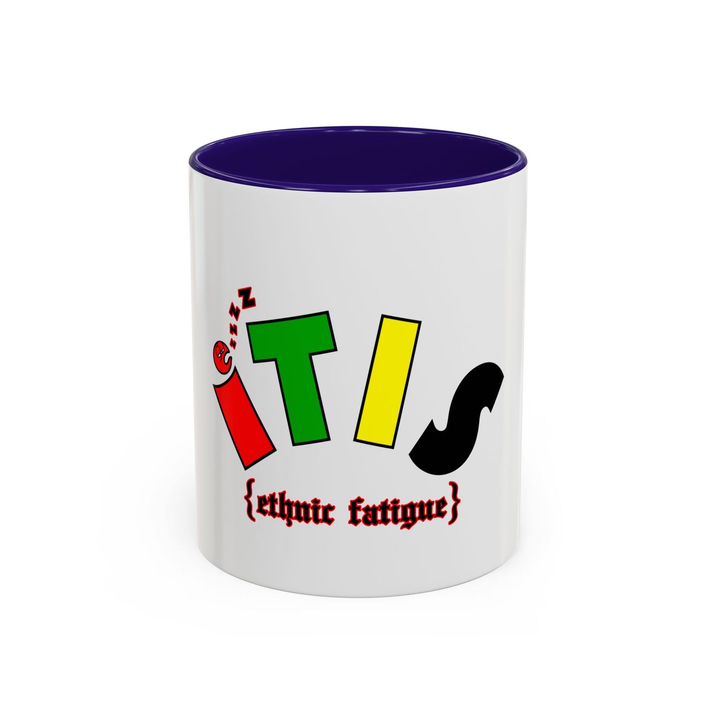 L.O.E.F ITIS Ethnic Fatigue Mug