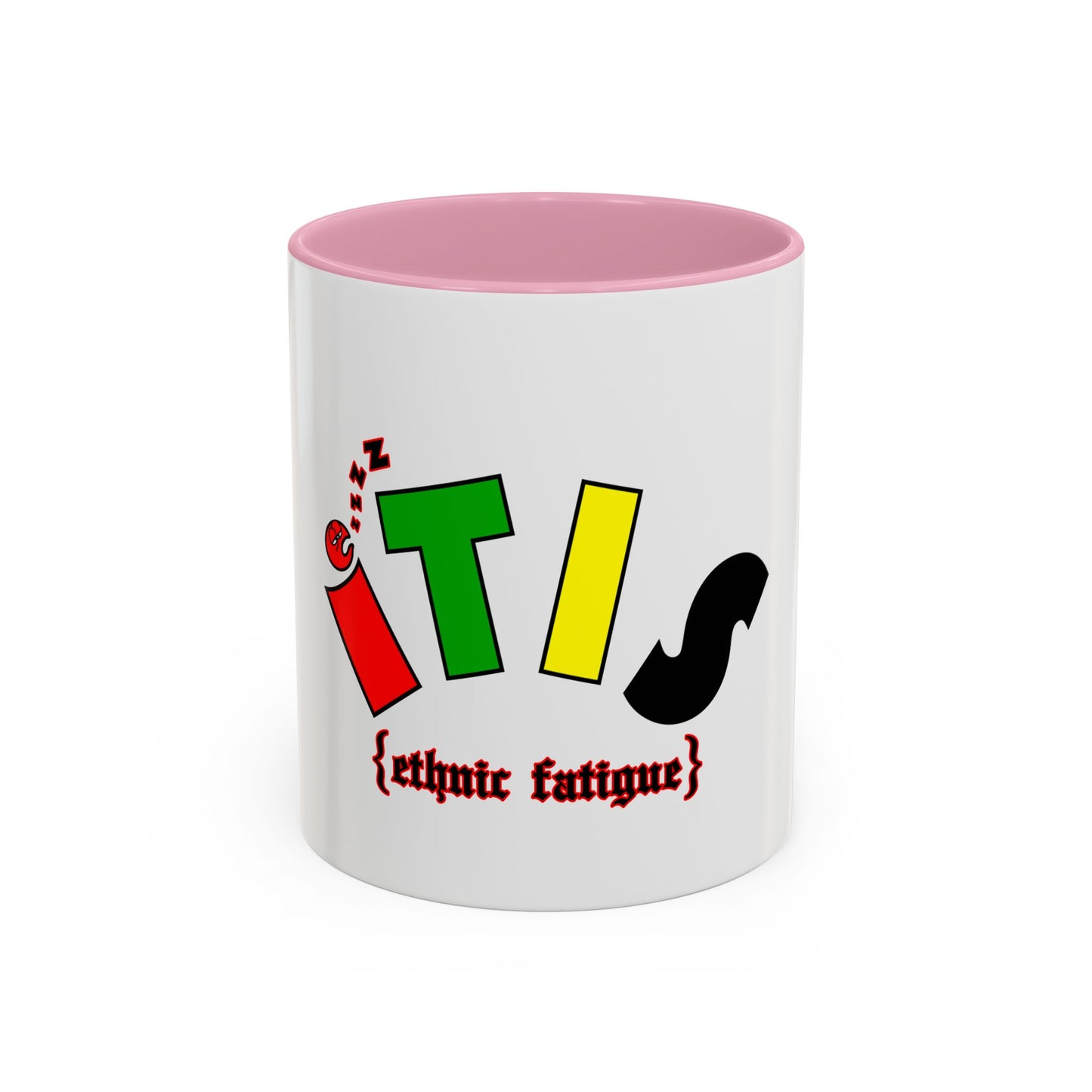 L.O.E.F ITIS Ethnic Fatigue Mug