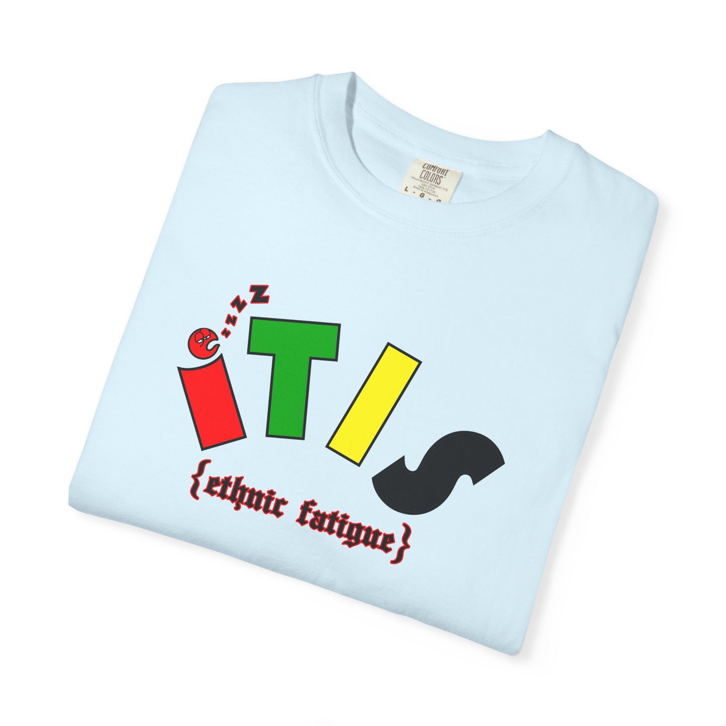 L.O.E.F ITIS Ethnic Fatigue Unisex Tee Shirt
