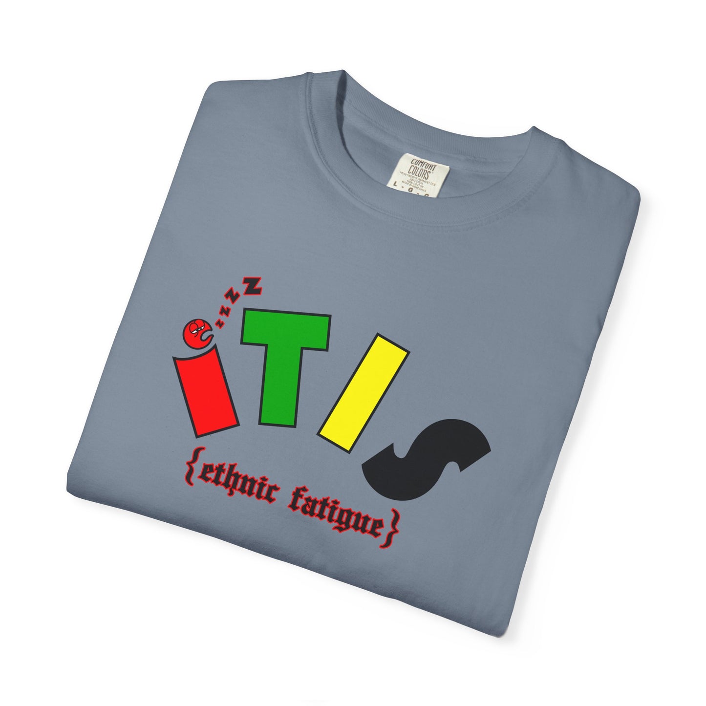L.O.E.F ITIS Ethnic Fatigue Unisex Tee Shirt